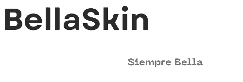 Bellaskin, Siempre Bella